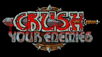 Crush Your Enemies
